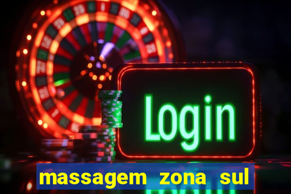 massagem zona sul porto alegre